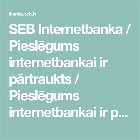 seb internetbanka lv|seb internetbanka maksājums.